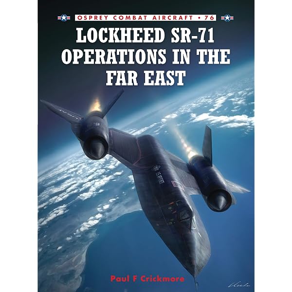 Lockheed SR-71 Operations in Europe and the Middle East (Osprey